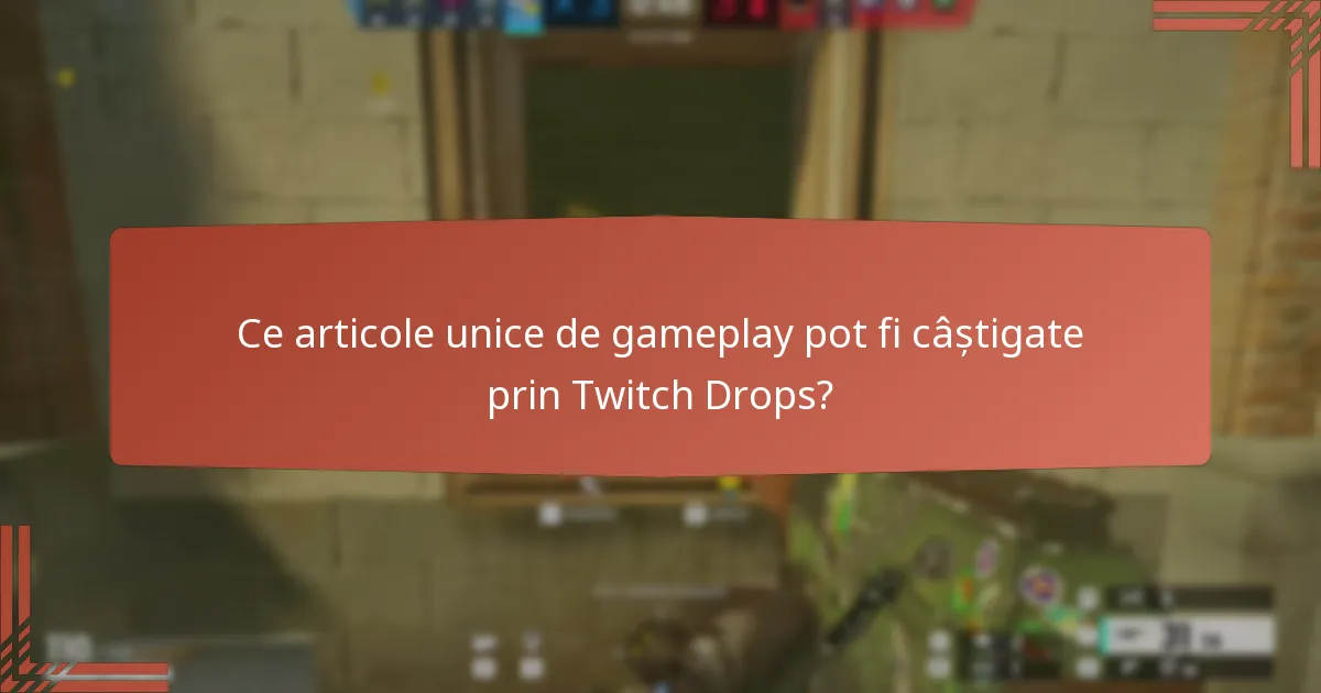 Cum pot jucătorii să revendice Twitch Drops în Tom Clancy’s Rainbow Six Siege?