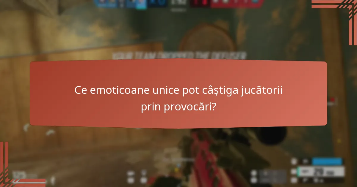 Ce emoticoane unice pot câștiga jucătorii prin provocări?