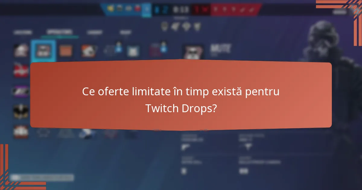 Ce îmbunătățiri ale personajelor sunt disponibile prin Twitch Drops?