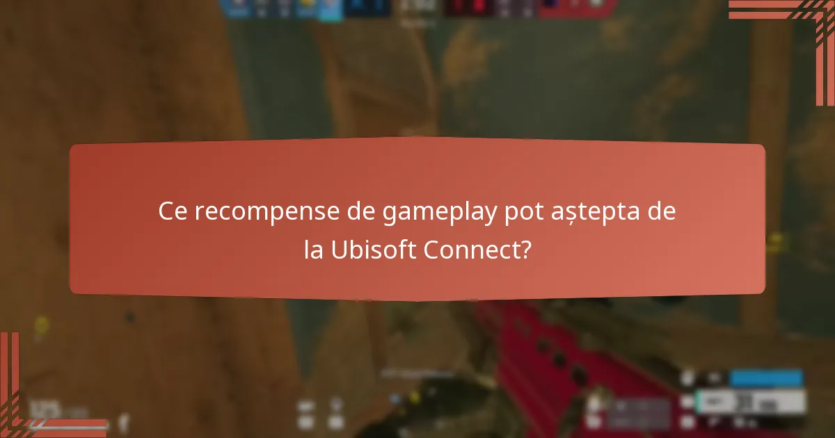 Cum pot câștiga bonusuri de finalizare în Ubisoft Connect?