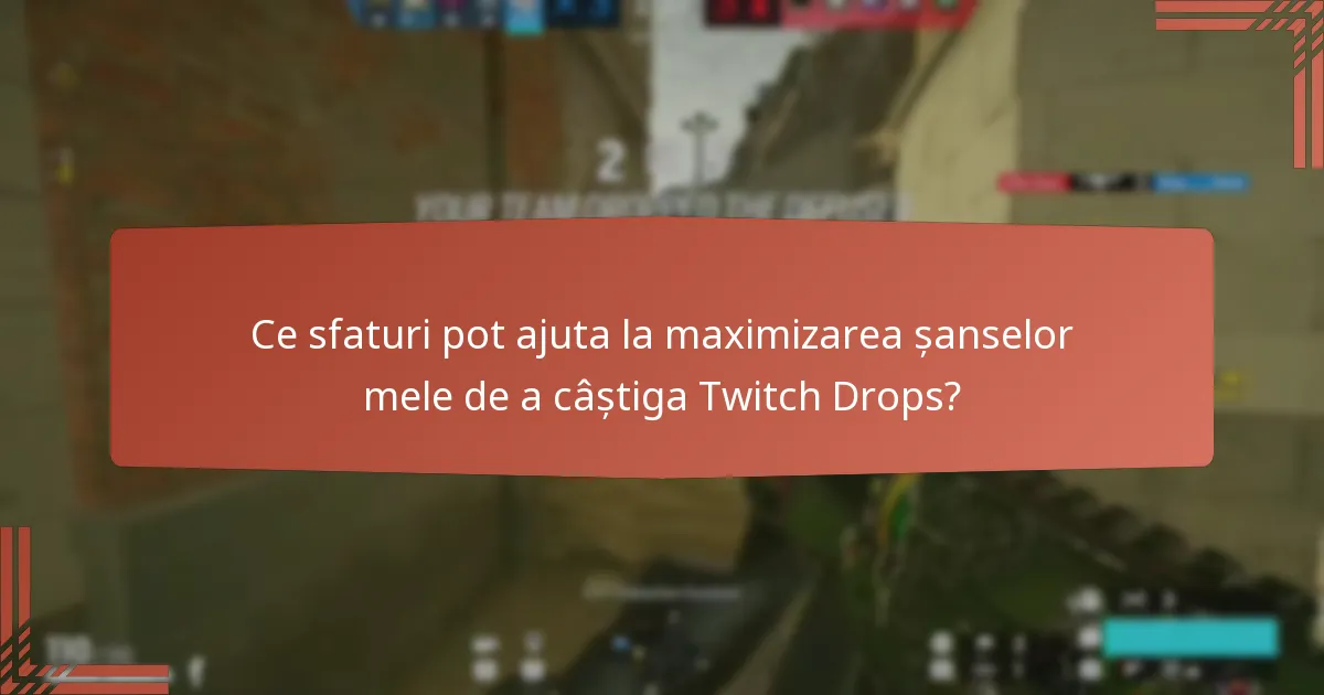 Când sunt evenimentele sezoniere viitoare cu Twitch Drops?